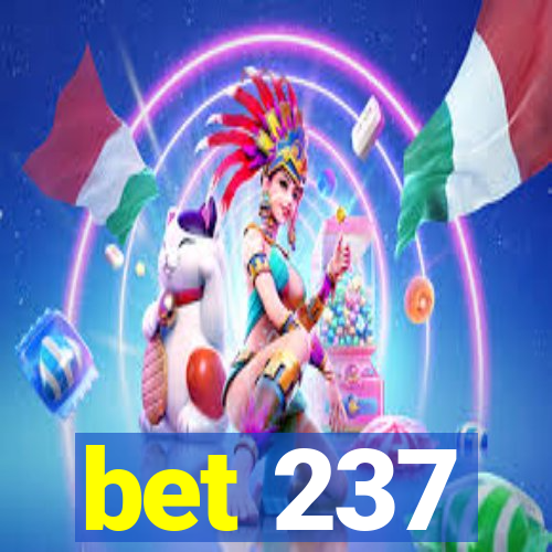 bet 237